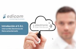 Introducción al E.D.I. (Intercambio Electrónico de Datos estandarizado), por Edicom México.
